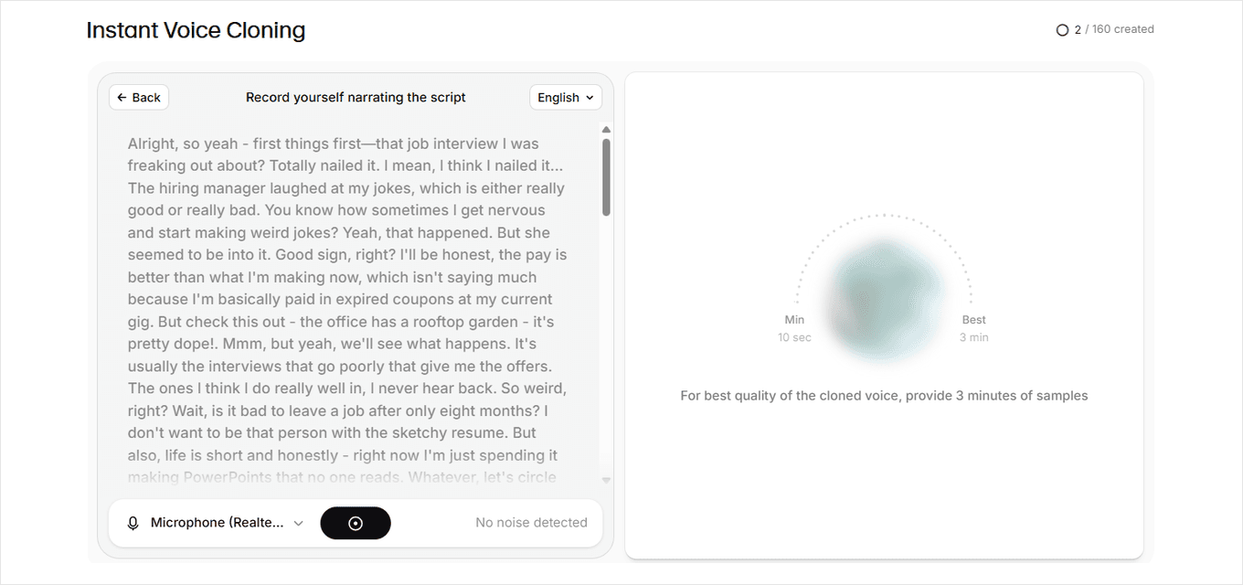 Pick your microphone, click the black record button and read the script aloud.
