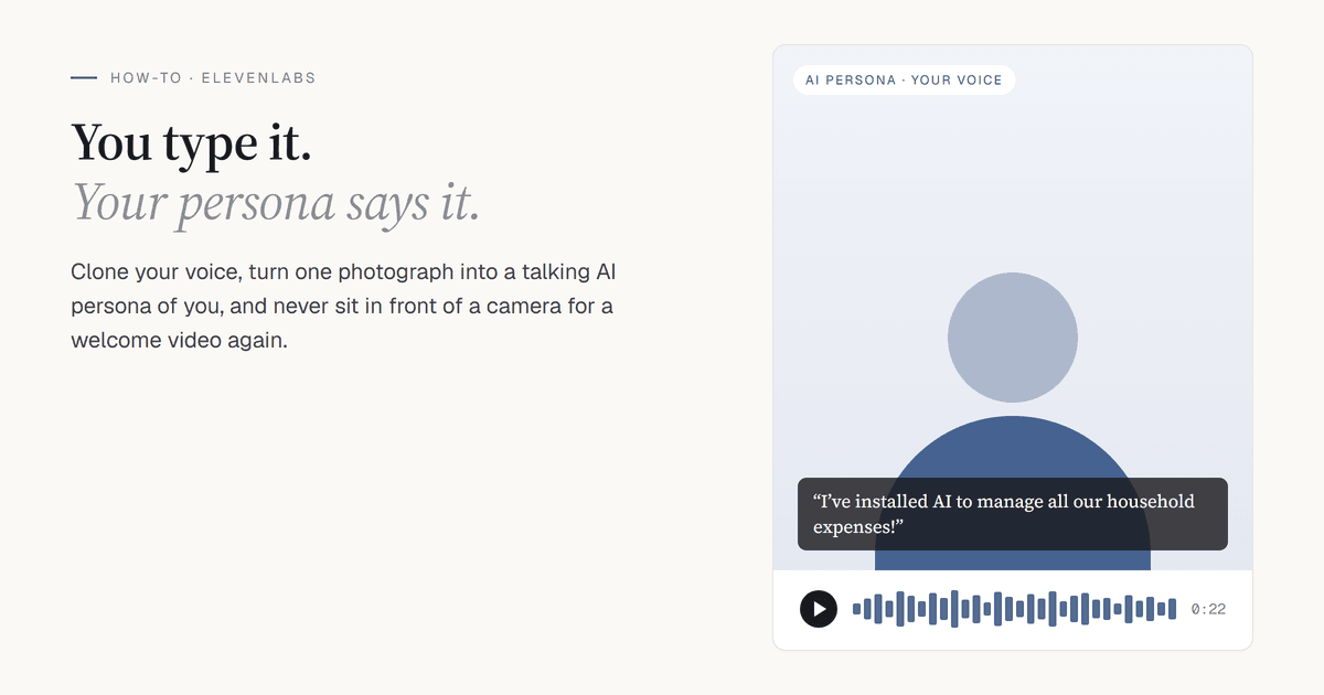 Create an AI Persona of Yourself That Talks in Your Voice