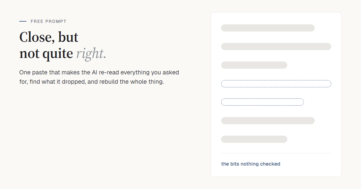 The Quality Audit Prompt — Get a Better Answer Out of the One You Already Have
